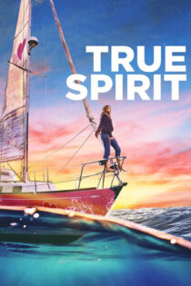 دانلود فیلم True Spirit 2023 روح واقعی