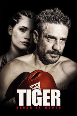 دانلود فیلم Tiger, Blood in the Mouth 2016 خون در دهان
