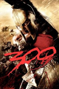 دانلود فیلم 300 2006 ۳۰۰
