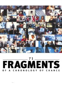 دانلود فیلم 71 Fragments of a Chronology of Chance 1994 ۷۱ قطعه از گاه‌شماری یک تصادف