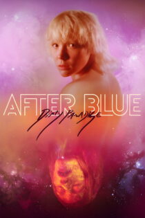 دانلود فیلم After Blue 2021 پس از آبی (بهشت کثیف)