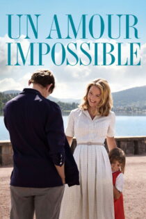 دانلود فیلم An Impossible Love 2018 یک عشق غیرممکن