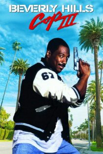دانلود فیلم Beverly Hills Cop III 1994 پلیس بورلی هیلز ۳