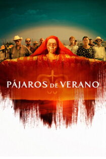 دانلود فیلم Birds of Passage 2018 پرندگان تابستانی دانلود فیلم Birds of Passage 2018 پرندگان تابستانی
