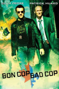 دانلود فیلم Bon Cop Bad Cop 2006 پلیس خوب، پلیس بد