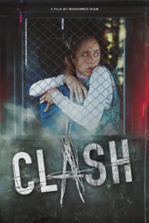 دانلود فیلم Clash 2016 اشتباک