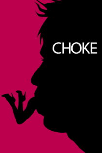 دانلود فیلم Choke 2008 خفگی