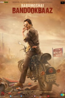 دانلود فیلم Babumoshai Bandookbaaz 2017 بابوموشای تفنگ‌دار