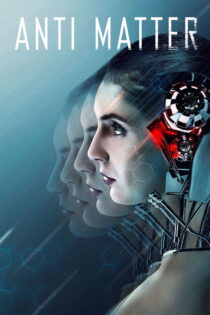 دانلود فیلم Anti Matter 2016 فیلم بره ناقلا: فارماگدون