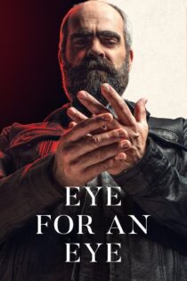 دانلود فیلم Eye for an Eye 2019 چشم در برابر چشم