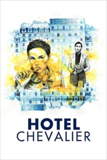 دانلود فیلم Hotel Chevalier 2007 هتل شوالیه دانلود فیلم Hotel Chevalier 2007 هتل شوالیه