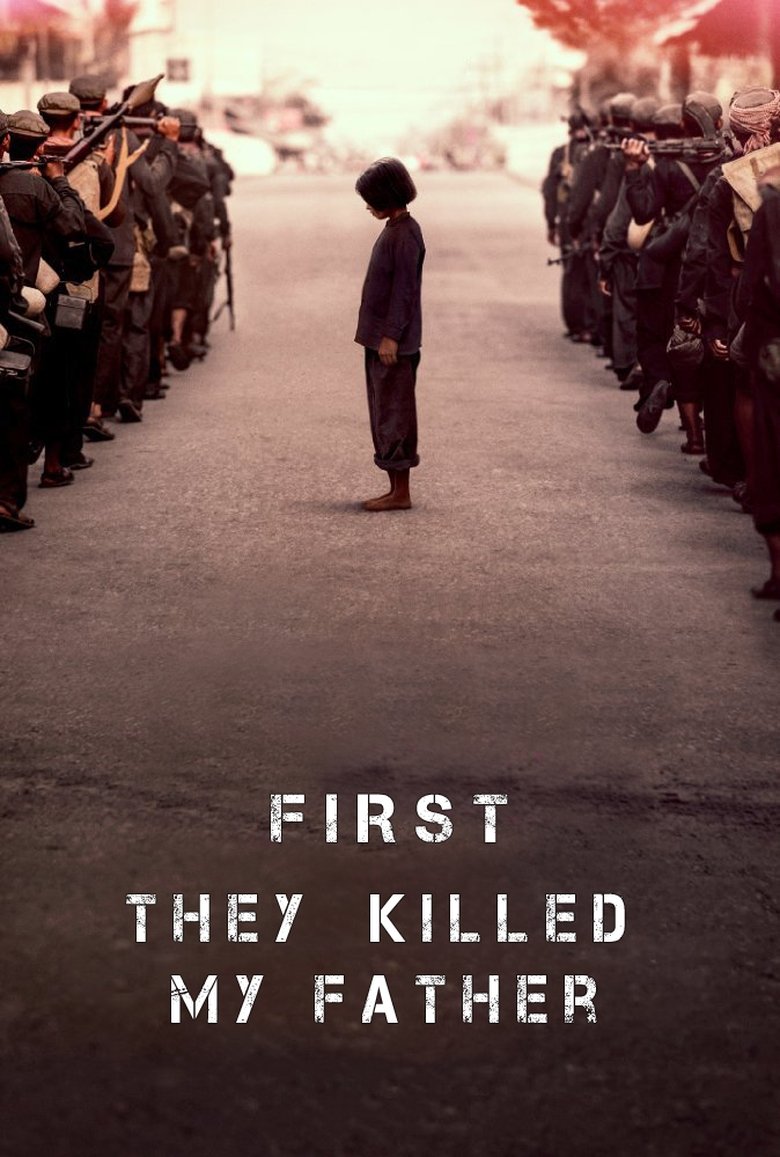 دانلود فیلم First They Killed My Father 2017 اول پدرم را کشتند