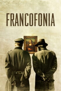دانلود فیلم Francofonia 2015 فرانکوفونیا دانلود فیلم Francofonia 2015 فرانکوفونیا