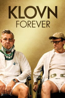 دانلود فیلم Klown Forever 2015 دلقک برای همیشه