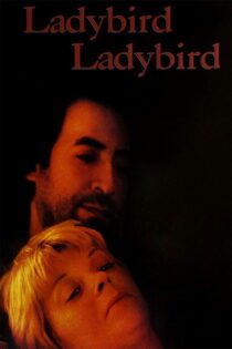 دانلود فیلم Ladybird Ladybird 1994 لیدی‌برد لیدی‌برد