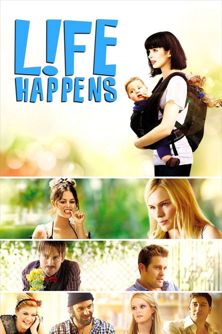 دانلود فیلم Life Happens 2011 زندگی اتفاق می‌افتد