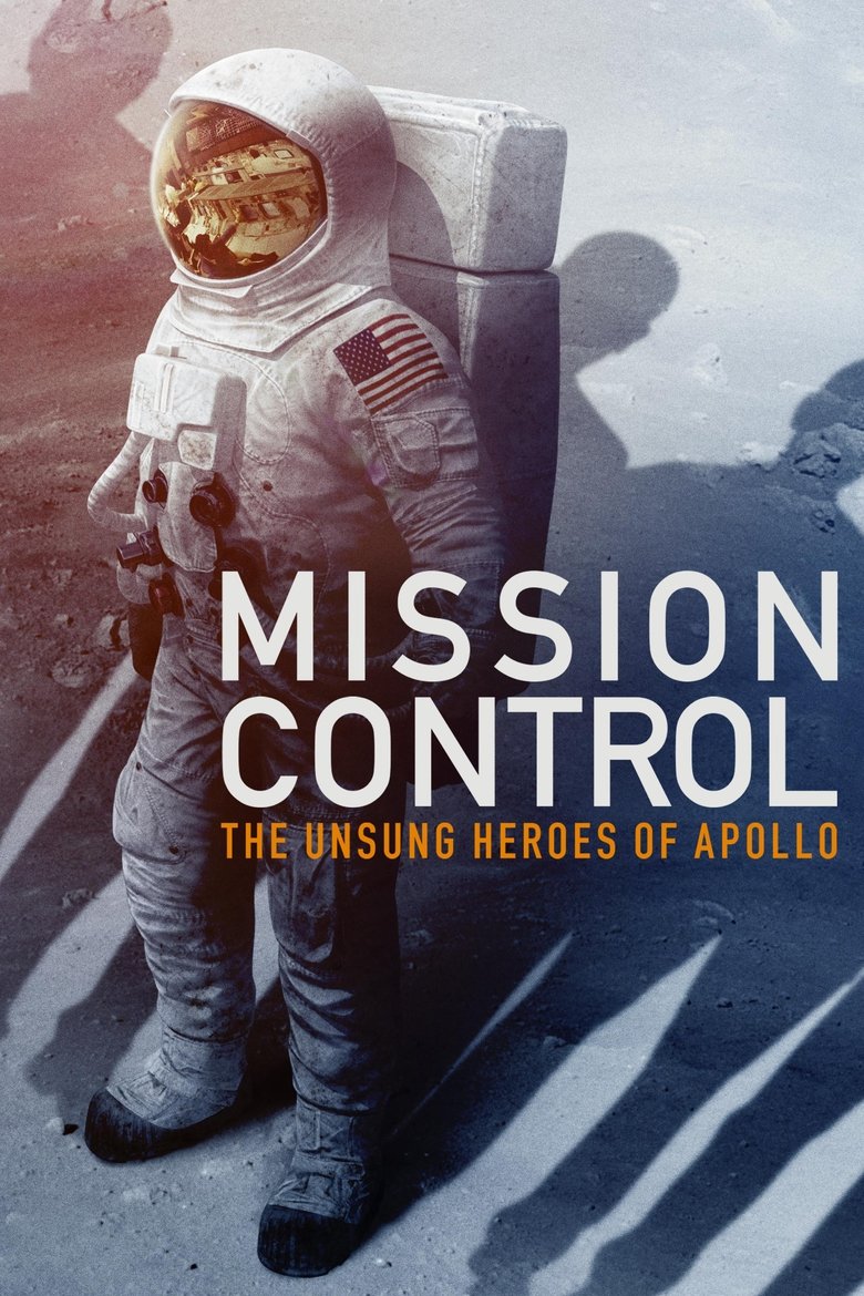دانلود فیلم Mission Control: The Unsung Heroes of Apollo 2017 کنترل مأموریت: قهرمانان گمنام آپولو