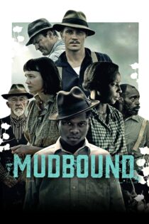 دانلود فیلم Mudbound 2017 مادباند