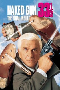 دانلود فیلم Naked Gun 33 1/3: The Final Insult 1994 اسلحهٔ برهنه ۳۳ ۱/۳: توهین نهایی دانلود فیلم Naked Gun 33 1/3: The Final Insult 1994 اسلحهٔ برهنه ۳۳ ۱/۳: توهین نهایی