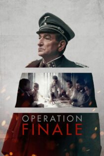 دانلود فیلم Operation Finale 2018 عملیات نهایی