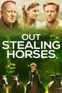 دانلود فیلم Out Stealing Horses 2019 ات اوگ اشتاله هِسته