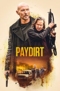 دانلود فیلم Paydirt 2020 پردرت دانلود فیلم Paydirt 2020 پردرت