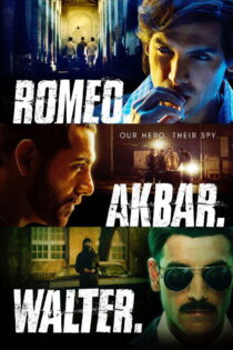دانلود فیلم Romeo Akbar Walter 2019 رومئو اکبر والتر