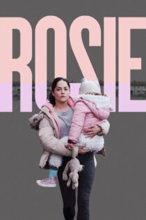 دانلود فیلم Rosie 2018 رزی