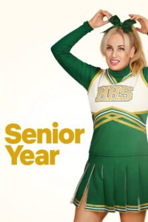 دانلود فیلم Senior Year 2022 سال آخر