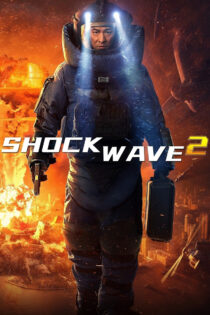 دانلود فیلم Shock Wave 2 2020 متخصص خنثیسازی بمب ۲ دانلود فیلم Shock Wave 2 2020 متخصص خنثیسازی بمب ۲
