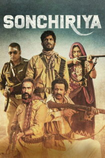 دانلود فیلم Sonchiriya 2019 پرنده طلایی