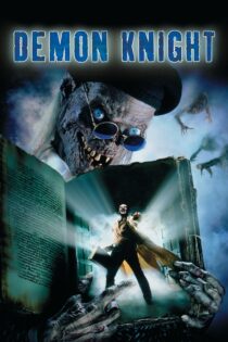 دانلود فیلم Tales from the Crypt: Demon Knight 1995 قصه‌هایی از سردابه: شوالیه شیطانی