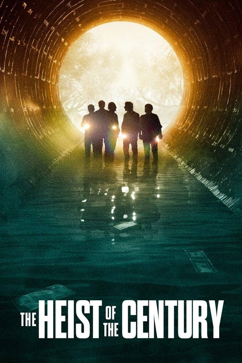 دانلود فیلم The Heist of the Century 2020 سرقت قرن