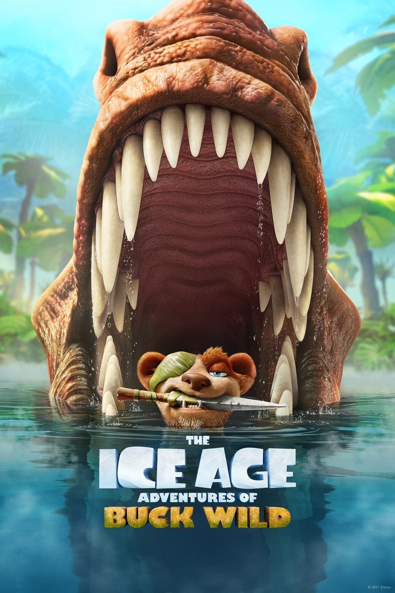 دانلود فیلم The Ice Age Adventures of Buck Wild 2022 عصر یخبندان: ماجراهای باک وایلد