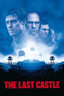 دانلود فیلم The Last Castle 2001 آخرین قلعه