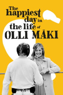 دانلود فیلم The Happiest Day in the Life of Olli Maki 2016 شادترین روز زندگی اولی ماکی