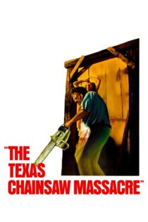 دانلود فیلم The Texas Chain Saw Massacre 1974 کشتار با اره‌برقی در تگزاس