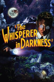 دانلود فیلم The Whisperer in Darkness 2011 نجوای درون تاریکی