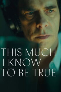 دانلود فیلم This Much I Know to Be True 2022 اینقدر میدانم که حقیقت دارد دانلود فیلم This Much I Know to Be True 2022 اینقدر میدانم که حقیقت دارد