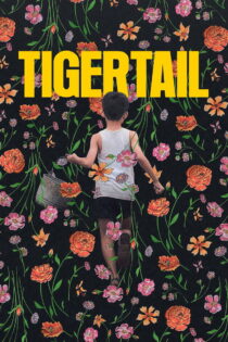 دانلود فیلم Tigertail 2020 دمببری دانلود فیلم Tigertail 2020 دمببری