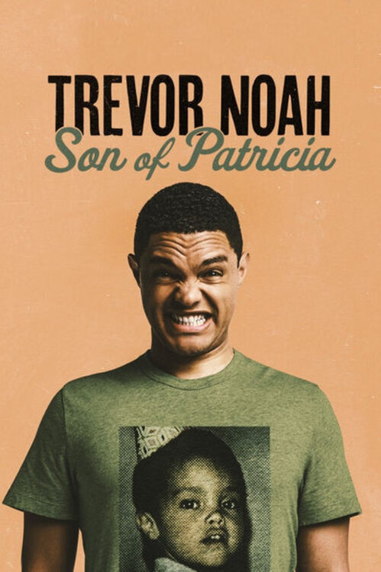 دانلود فیلم Trevor Noah: Son of Patricia 2018 ترور نوآ: پسر پاتریشیا