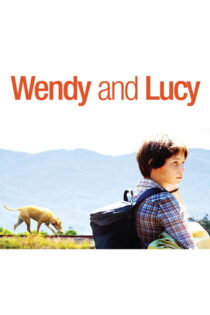دانلود فیلم Wendy and Lucy 2008 وندی و لوسی