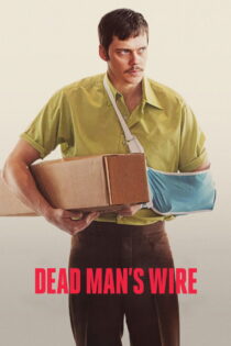 دانلود فیلم Dead Man’s Wire 2025 سیم مرد مرده دانلود فیلم Dead Man’s Wire 2025 سیم مرد مرده