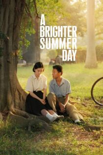 دانلود فیلم A Brighter Summer Day 1991 روز تابستانی درخشانتر دانلود فیلم A Brighter Summer Day 1991 روز تابستانی درخشانتر
