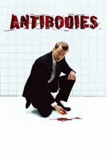 دانلود فیلم Antibodies 2005 پادتن‌ها