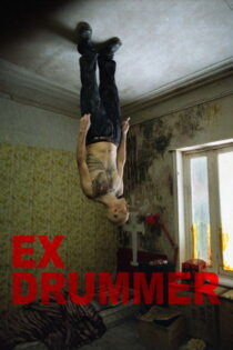 دانلود فیلم Ex Drummer 2007 درامر سابق