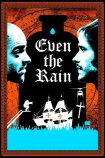 دانلود فیلم Even the Rain 2010 حتی باران