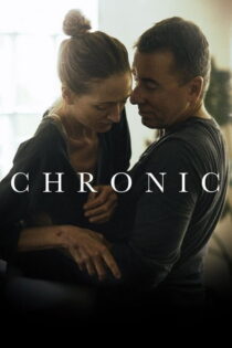 دانلود فیلم Chronic 2015 مزمن