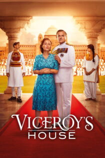 دانلود فیلم Viceroy’s House 2017 خانه نایب‌السلطنه