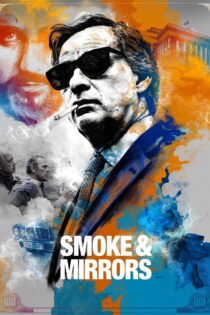 دانلود فیلم Smoke & Mirrors 2016 مرد هزار چهره